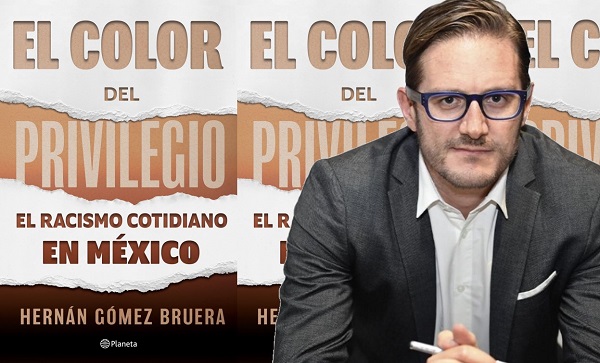  Libro: El color del privilegio, el racismo cotidiano en México