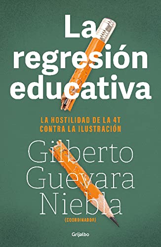  ¿Realmente está para llorar el sistema educativo, como dice Guevara Niebla en su libro?