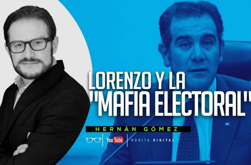  Lorenzo Córdova y la «mafia electoral»