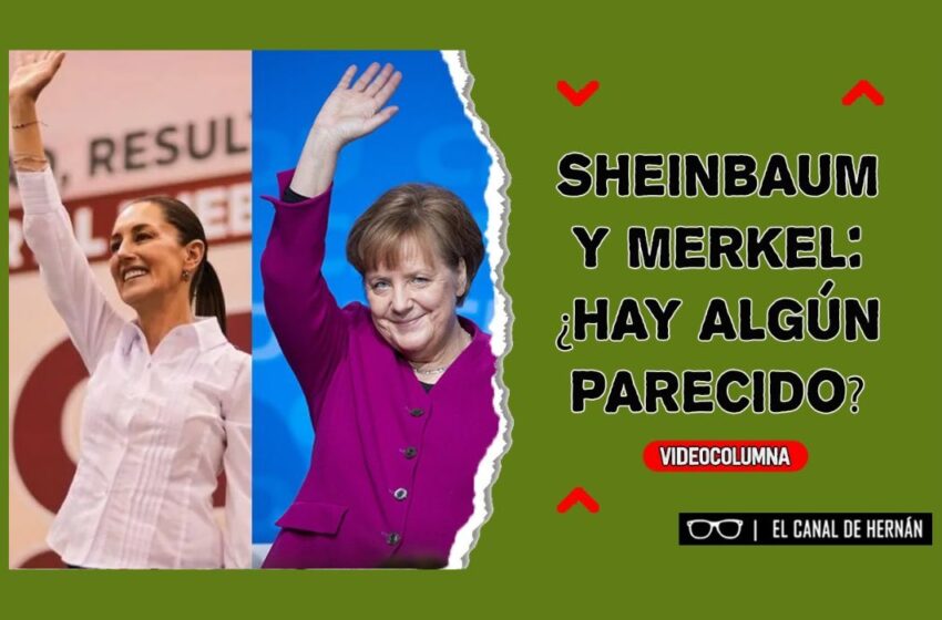  Sheinbaum y Merkel: ¿hay algún parecido?