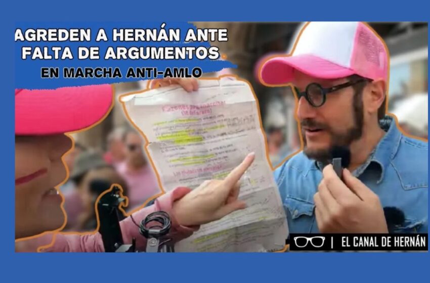  Agreden a Hernán ante falta de argumentos en marcha anti-AMLO